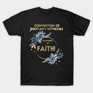 POWERFUL BY FAITH T-Shirt